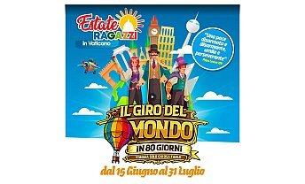 Vatican Children's Summer Camp: 80 Days Around the World